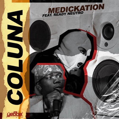 Coluna (feat. Ready Neutro) - Single