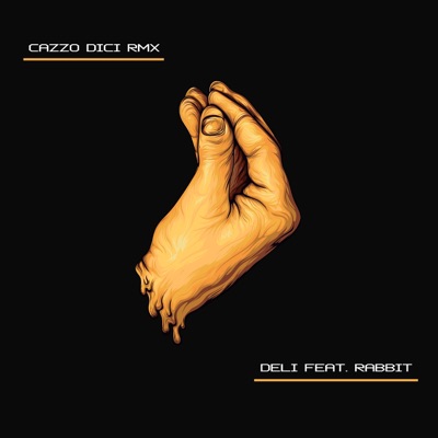 Cazzo Dici Rmx (feat. Rabbit) - Single