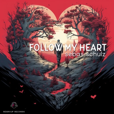 Follow My Heart - Single