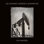 Jacknife Lee, Budgie & Lol Tolhurst - Los Angeles (feat. James Murphy)