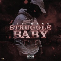 Struggle Baby 2 - Lil Kree