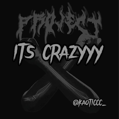 Its Crazyyy - Single