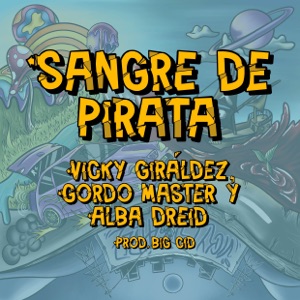 Sangre De Pirata (feat. Fat Fernandez)