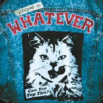 Welcome To Whatever album cover