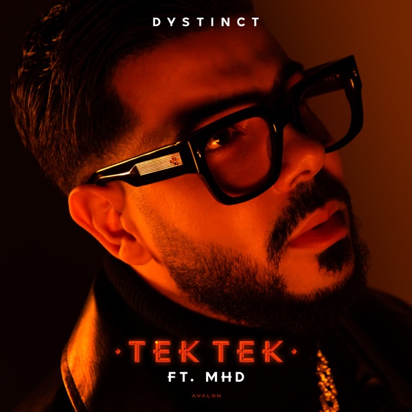 Tek Tek (feat. MHD) - Single - DYSTINCT