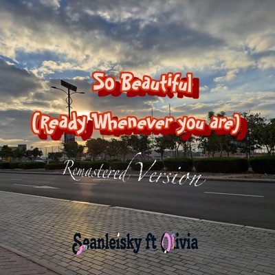 So Beautiful (Ready Whenever You Are) (feat. Olivia) [Remastered] - Single