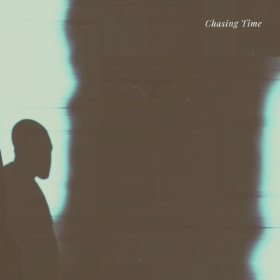 Chasing Time - EP
