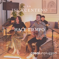 Hace Tiempo: Casai Unplugged - Live Music Session (Live) - Single - La Isla Centeno