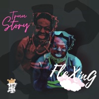 Flexing - Single - Truu Story