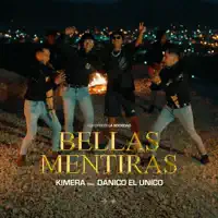 Bellas Mentiras — Danico el Unico,Kimera