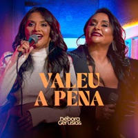 Valeu a Pena - Single - Débora e Gerúsia