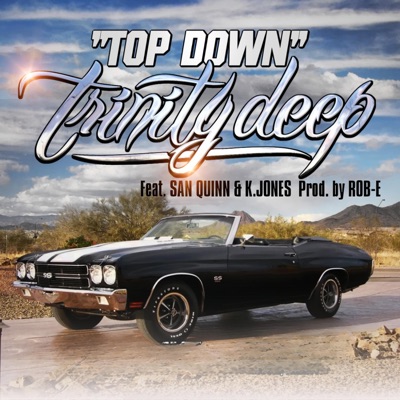 Top Down (feat. K.Jones & San Quinn) [Clean Version] - Single