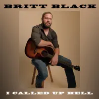 I Called Up Hell — Britt Black