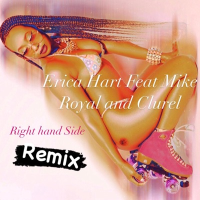Right Hand Side (feat. Mike Royal & Clurel) [Remix] - Single