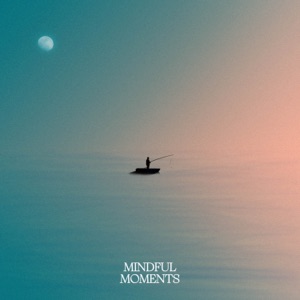 Mindful Moments - Single
