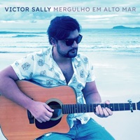 Mergulho em Alto Mar - Single - Victor Sally