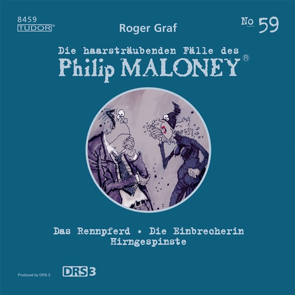 Folge 59: Das Rennpferd, Die Einbrecherin, Hirngespinste (Die haarsträubenden Fälle des Philip Maloney)