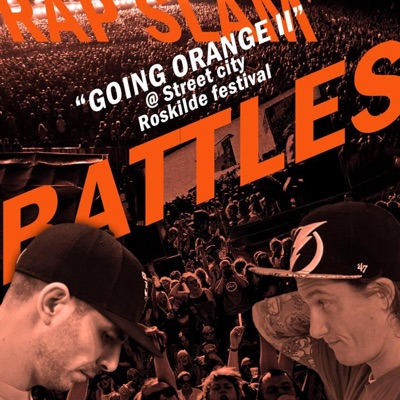 Rap Slam Battles #9: "Going Orange II" (Co-host: Lars Virkli')