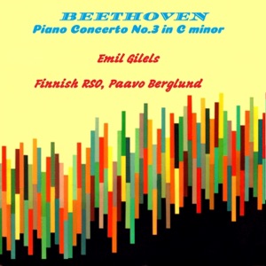 Beethoven Piano Concerto No. 3 in C Minor (feat. Paavo Berglund)