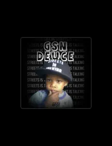 聆聽 GSN Deuce、觀看音樂影片、閱讀小傳、查看巡演日期等！