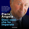 Dieci cose che ho imparato - Piero Angela