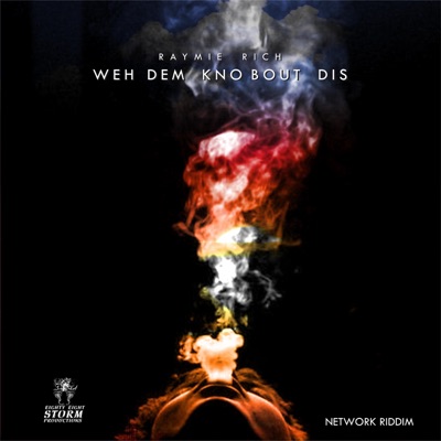 Weh Dem Know Bout Dis - Single