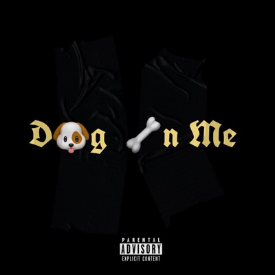 Dawg In Me - Single