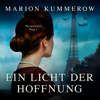 Ein Licht der Hoffnung - Margaretes Weg, Teil 1 (Ungekürzt) - Marion Kummerow