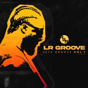 Lets Groove Vol 1 - EP