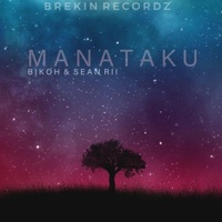 MANATAKU (feat. SEAN RII) - Single - Bikoh
