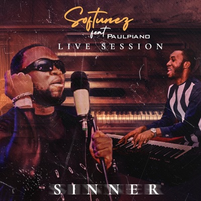Sinner (Live Session) (feat. Paulpiano) [Live] - Single