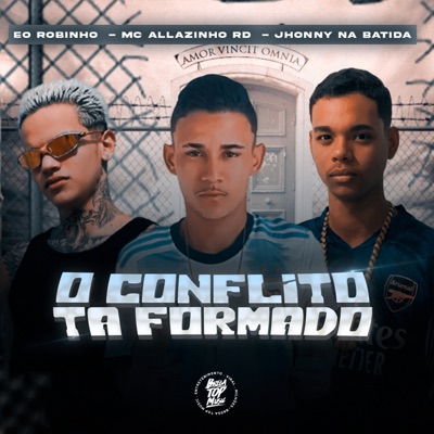 O Conflito Ta Formado - Single