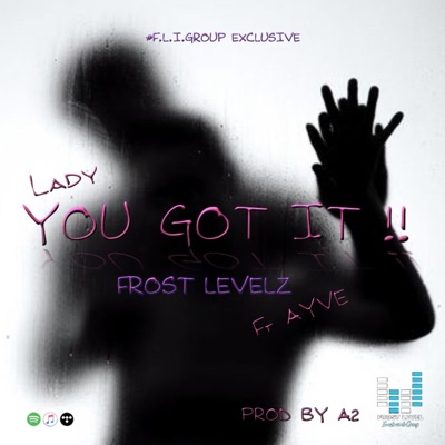 YOU GOT IT !! (feat. AYVE) - Single