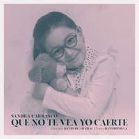 Que no te vea yo caerte - Single - Sandra Carrasco & David de Arahal