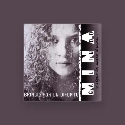 Listen to Nina Galindo, watch music videos, read bio, see tour dates & more!