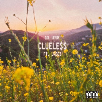 Clueless (feat. Jades) - Single