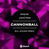 Cannonball (Will Sparks Remix) - Single