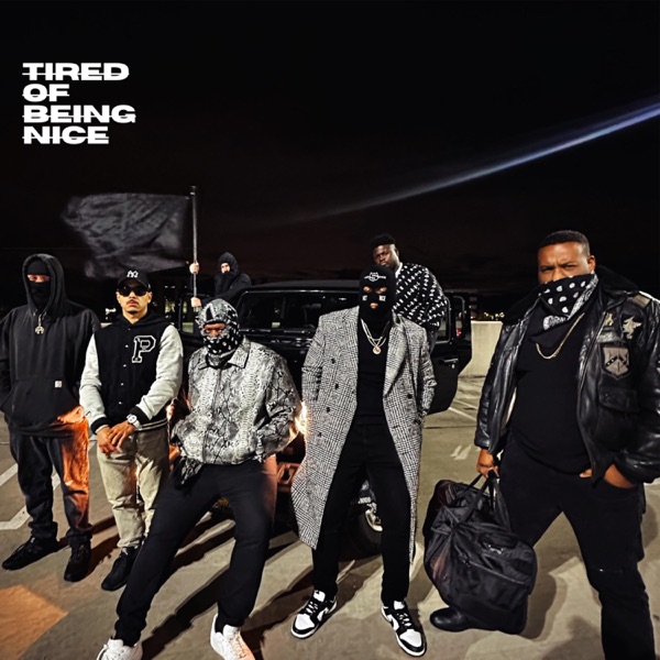 Tired of Being Nice