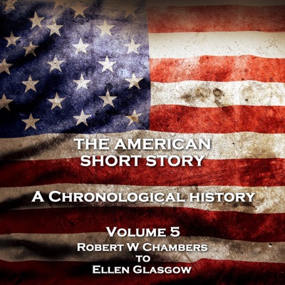 The American Short Story - Volume 5: A Chronological History - Volume 5