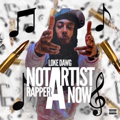Not a Rapper, Artist Now