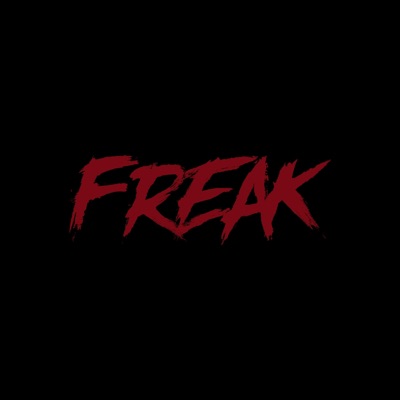 FREAK (feat. Odolla) - Single