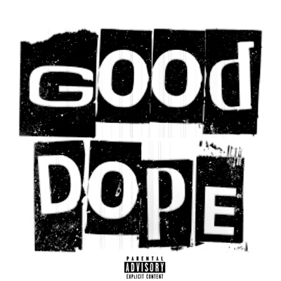 Good Dope - Single