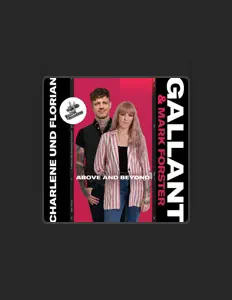 收听 Charlene & Florian Gallant、观看音乐视频、阅读小传、查看巡演日期等 ！
