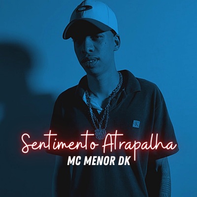 Sentimento Atrapalha - Single