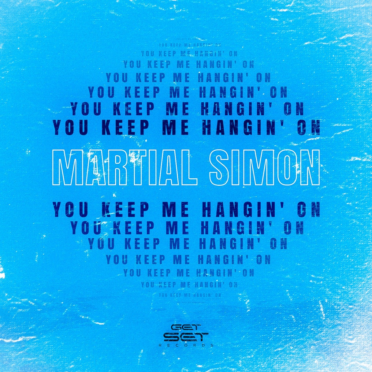 You Keep Me Hangin' On - Single - Album by Martial Simon - Apple Music