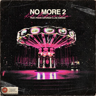 No More (feat. Frank Saturday & Jae Zuecho) - Single