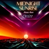 Midnight Sunrise (Pheelay Remix) [Pheelay Remix] - Single