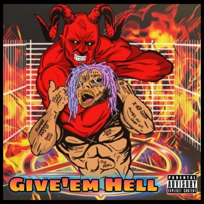 Give 'Em Hell (feat. Lex Lethal & R3DD L) - Single
