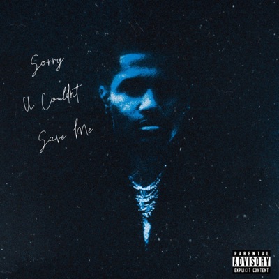 Sorry U Couldn't Save Me