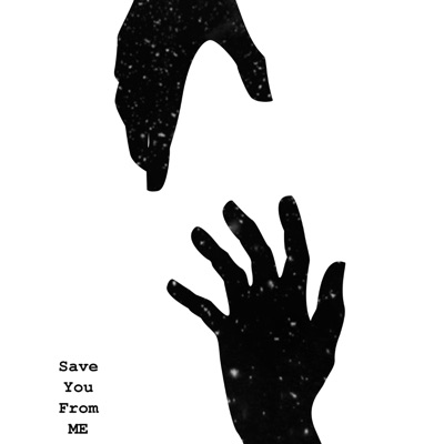 Save You From Me - Single